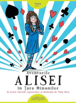 Carte Editura Arthur - Aventurile Alisei in tara minunilor, Lewis Carroll