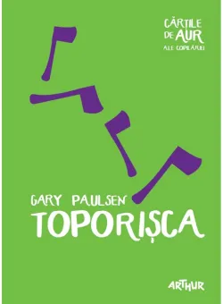 Carte Editura Arthur, Toporisca, Gary Paulsen