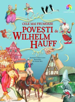 Carte Editura Corint, Cele mai frumoase povesti de Wilhelm Hauff