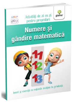 Carte Editura Gama, Numere si gandire matematica 5-6 ani, Activitati de zi cu zi