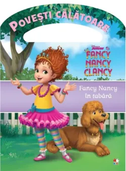Carte Editura Litera, Fancy Nancy in tabara, Povesti calatoare