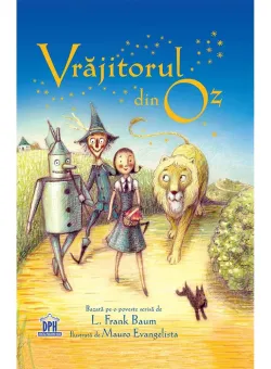 Carte Vrajitorul din Oz, Editura DPH