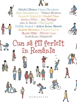 Cum sa fii fericit in Romania 