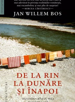 De la Rin la Dunare si inapoi, Autobiografia mea romaneasca, Jan Willem Bon