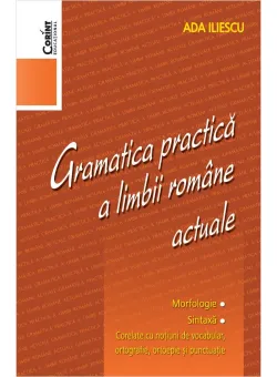 Gramatica practica a limbii romane actuale, Ada Iliescu