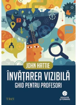 Invatarea vizibila, John Hattie