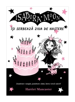 Isadora Moon isi serbeaza ziua de nastere Editia II, Harriet Muncaster